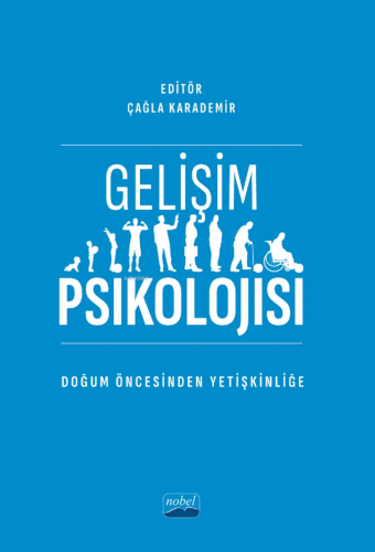 Gelişim Psikolojisi Doğum Öncesinden Yetişkinliğe