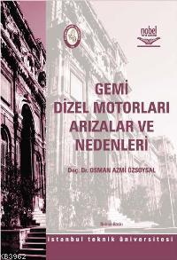 Gemi Dizel Motorları Arızalar ve Nedenleri
