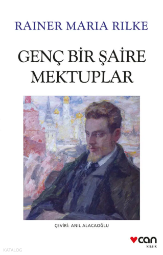 Genç Bir Şaire Mektuplar Rainer Maria Rilke