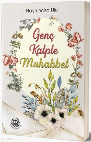 Genç Kalple Muhabbet