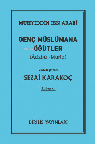 Genç Müslümana Öğütler