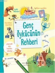 Genç Öykücünün Rehberi (Ciltli)