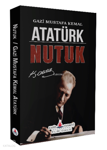Gençler İçin Nutuk Mustafa Kemal Atatürk Mustafa Kemal Atatürk