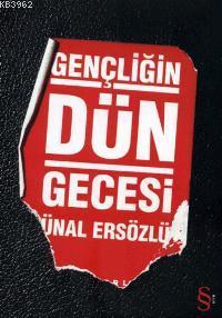 Gençliğin Dün Gecesi