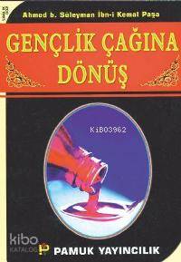 Gençlik Çağına Dönüş (Sağlık-002) Ahmed B. Süleyman
