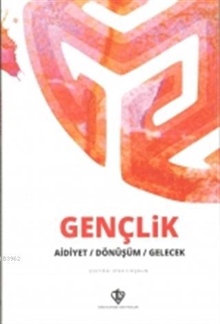 Gençlik Forumu Aidiyet,Dönüşüm,Gelecek