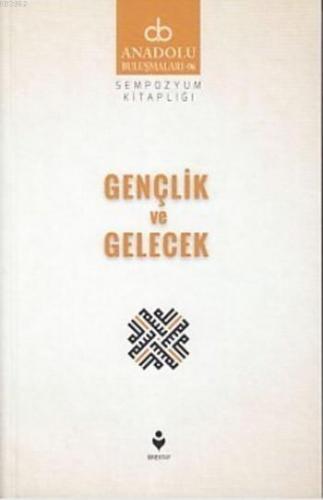 Gençlik ve Gelecek