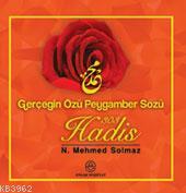 Gerçeğin Özü Peygamber Sözü 303 Hadis