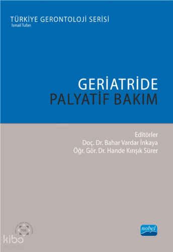 Geriatride Palyatif Bakım Kolektif