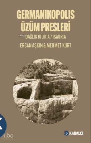 Germanikopolis Üzüm Presleri Mehmet Kurt