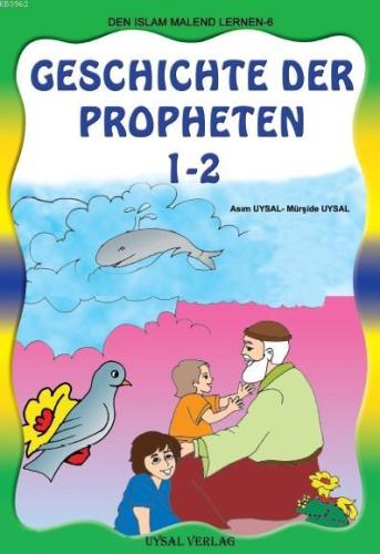 Geschichte Der Propheten 1-2; Boyamalı Peygamberler Tarihi (Almanca) M