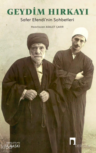Geydim Hırkayı;Safer Efendi’nin Sohbetleri Kolektif