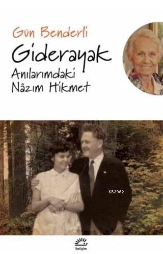 Giderayak Anılarımdaki Nazım Hikmet