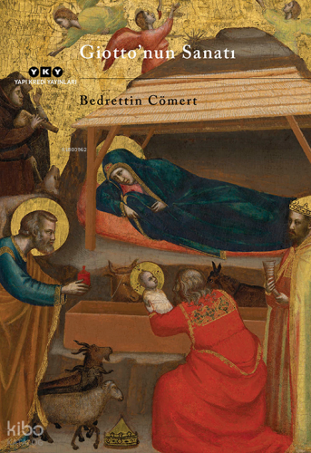 Giotto'nun Sanatı Bedrettin Cömert