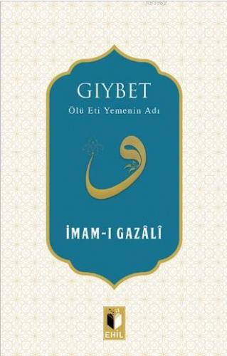 Gıybet; Ölü Eti Yemenin Adı