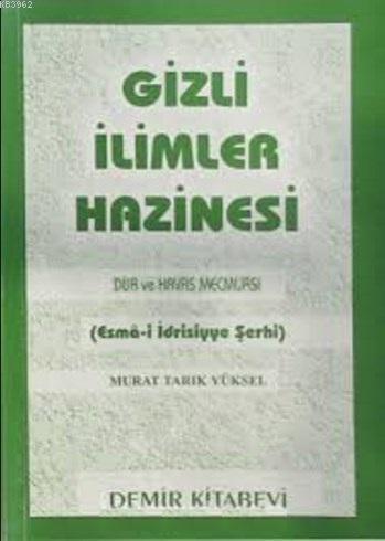 Gizli İlimler Hazinesi (Şamua); Dua ve Havas Mecmuası (Esma-i İdrisiyye Şerhi)