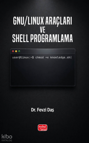 GNU/Linux Araçları ve Shell Programlama