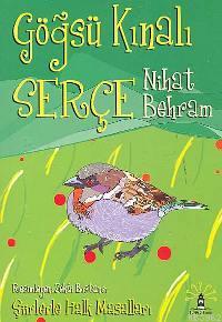 Göğsü Kınalı Serçe; Şiirlerle Halk Masalları