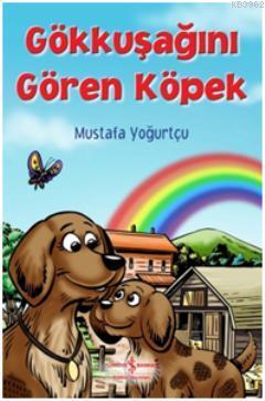 Gökkuşağını Gören Köpek