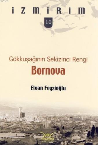 Gökkuşağının Sekizinci Rengi - Bornova