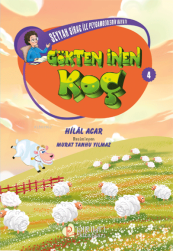 Gökten İnen Koç - Seyyah Sirac ile Peygamberlerin Hayatı - 4