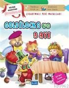 Goldilocks ve Üç Ayı - Çıkartmalı Peri Masalları