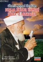 Gönenli Mehmed Efendi'den| Dualar, Menkıbeler, Hikemtli Sözler