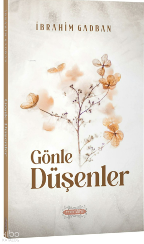 Gönle Düşenler İbrahim Gadban