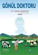 Gönül Doktoru Mehmet Yaşar Kandemir