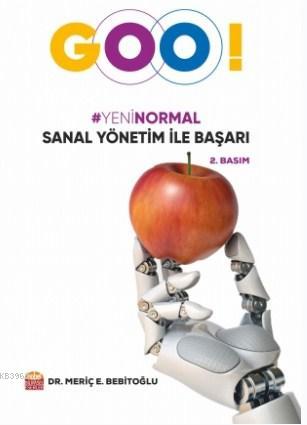 "Goo!" Yeni Normal Sanal Yönetim ile Başarı