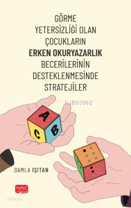 Görme Yetersizliği Olan Çocukların Erken Okuryazarlık Becerilerinin Desteklenmesinde Stratejiler