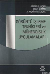 Görüntü İşleme Teknikleri ve Mühendislik Uygulamaları