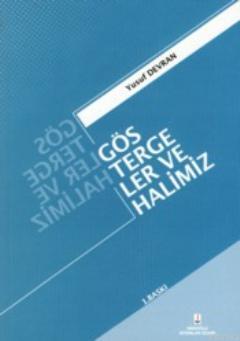 Göstergeler ve Halimiz