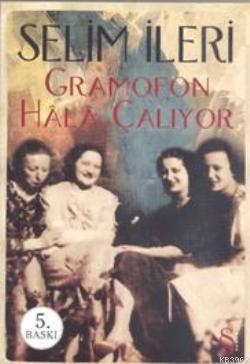 Gramofon Hala Çalıyor