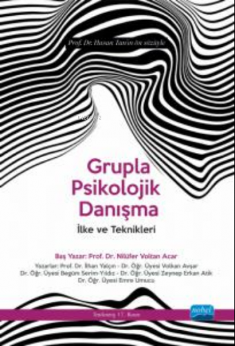 Grupla Psikolojik Danışma- İlke ve Teknikleri
