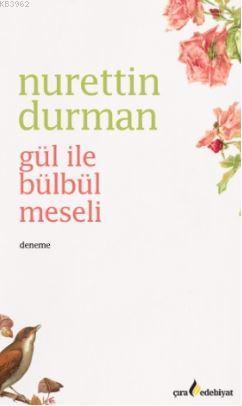 Gül ile Bülbül Meselesi