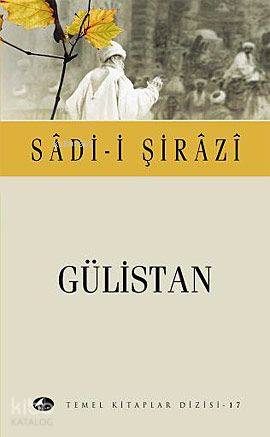 Gülistan (Cep Boy) Şirazlı Şeyh Sadi (Şirazî)
