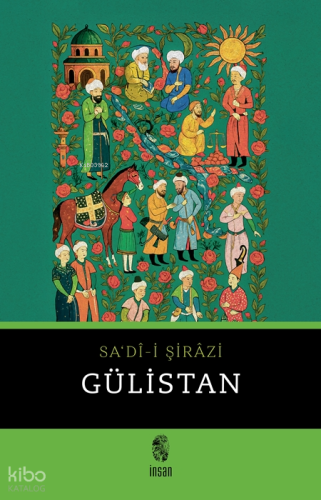 Gülistan Sa‘dî-i Şirâzi