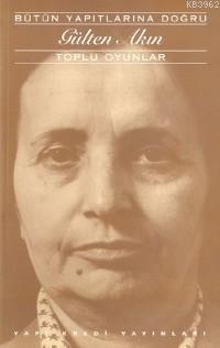 Gülten Akın  - Toplu Oyunlar