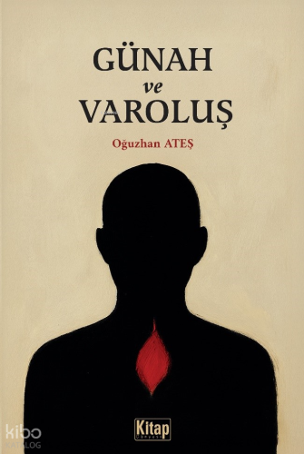 Günah ve Varoluş Oğuzhan Ateş