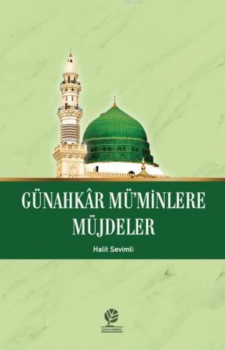 Günahkâr Mü'minlere Müjdeler