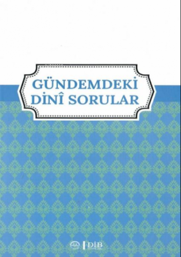 Gündemdeki Dini Sorular