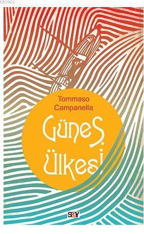Güneş Ülkesi Tommaso Campanella