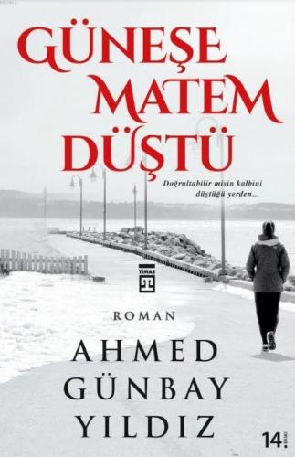 Güneşe Matem Düştü Ahmed Günbay Yıldız