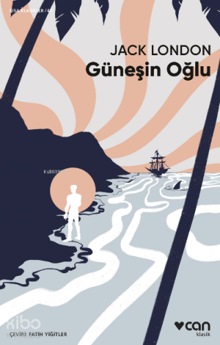 Güneşin Oğlu Jack London