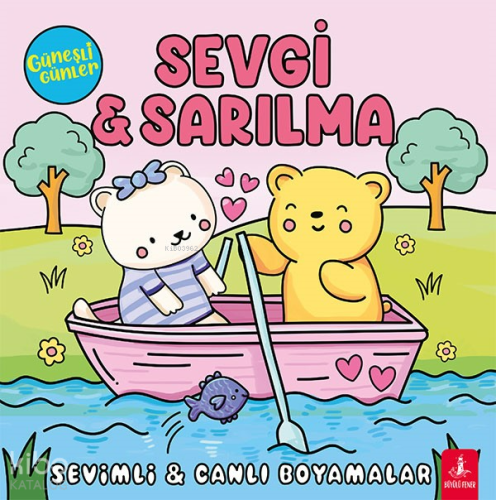 Güneşli Günler - Sevgi ve Sarılma;Sevimli - Canlı Boyamalar Kolektif