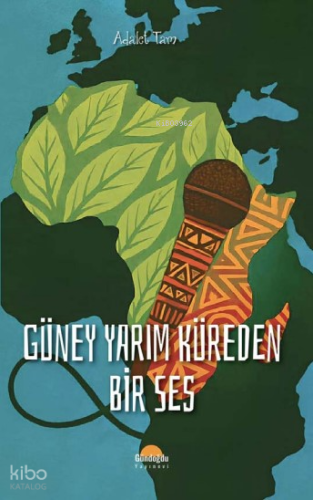 Güney Yarım Küreden Bir Ses