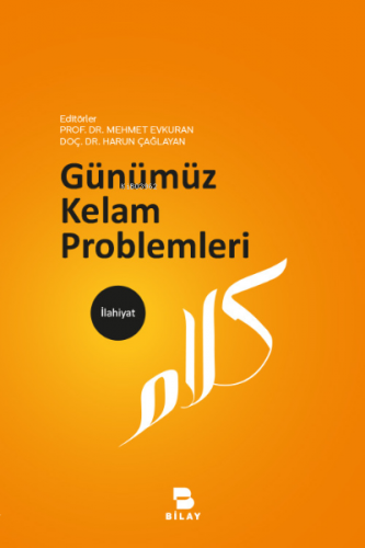 Günümüz Kelam Problemleri Mehmet Evkuran