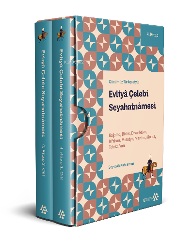 Günümüz Türkçesiyle Evliyâ Çelebi Seyahatnâmesi 4.Kitap 2 Cilt ( Kutulu);Bağdad-Bitlis-Diyarbakır-Isfahan-Malatya- Mardin-Musul-Tebriz-Van