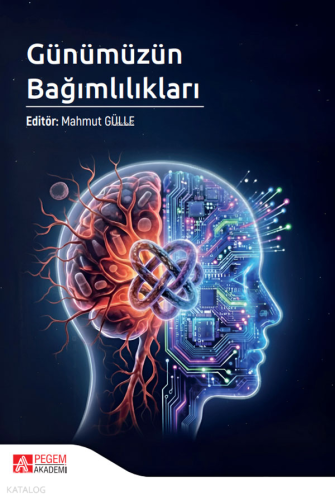 Günümüzün Bağımlılıkları Kolektif